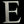 Load image into Gallery viewer, Bronze Letter "E" GA20037
