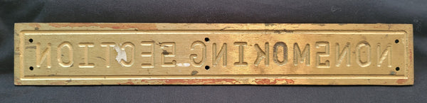 Vintage Solid Brass "NONSMOKING SECTION" Sign 13 3/8" x 2 1/8" GS00572